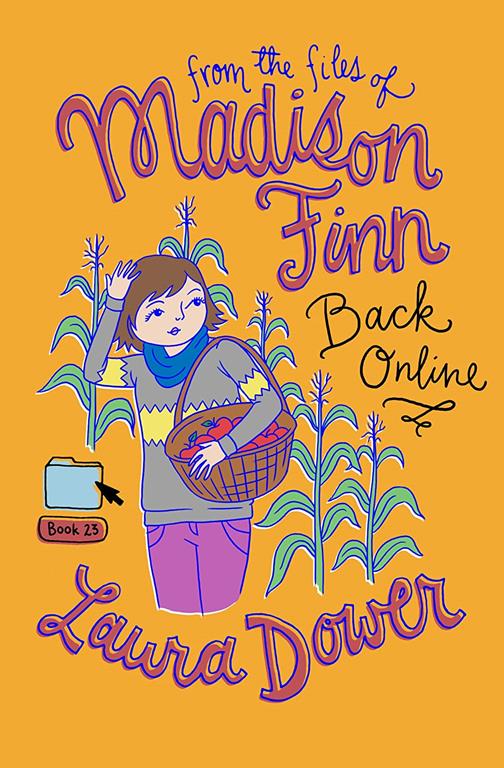 Back Online (From the Files of Madison Finn, 23)