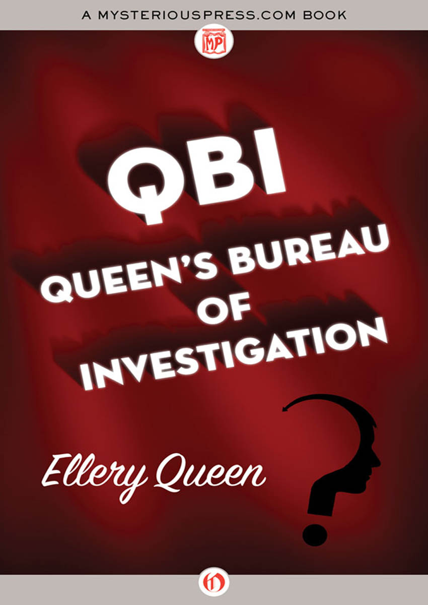 QBI, Queen's Bureau of Investigation