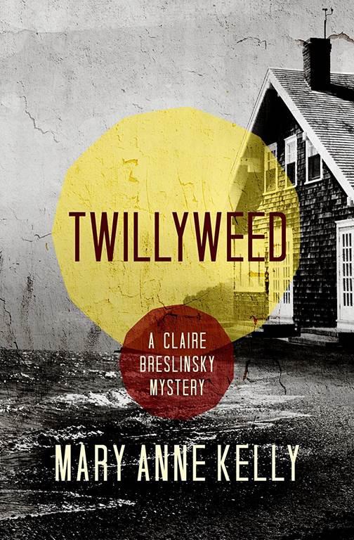 Twillyweed (The Claire Breslinsky Mysteries, 4)