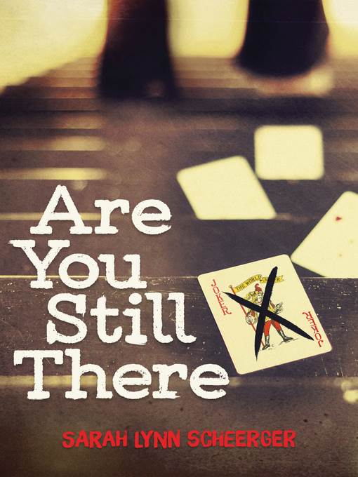 Are You Still There