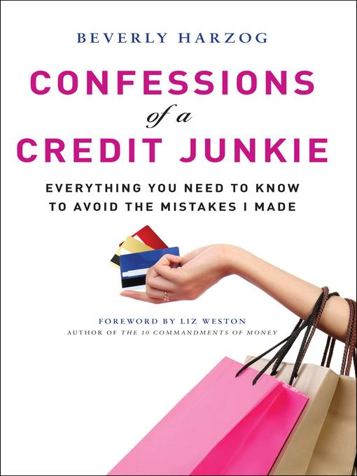 Confessions of a Credit Junkie