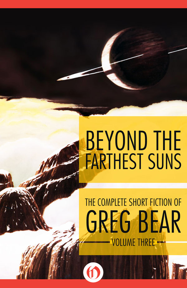 Beyond the Farthest Suns