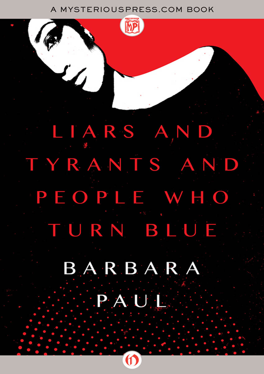 Liars and Tyrants and People Who Turn Blue