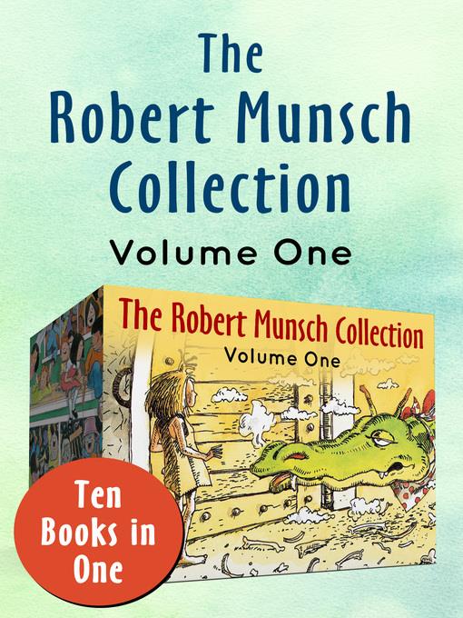 The Robert Munsch Collection Volume One