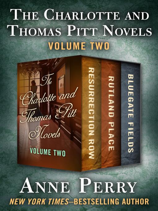 The Charlotte and Thomas Pitt Novels Volume Two