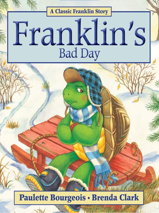 Franklin's Bad Day