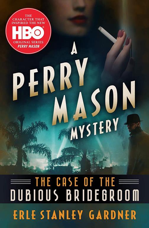 The Case of the Dubious Bridegroom (The Perry Mason Mysteries, 3)