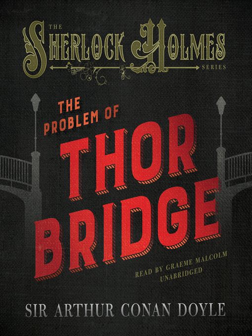 The Problem of Thor Bridge