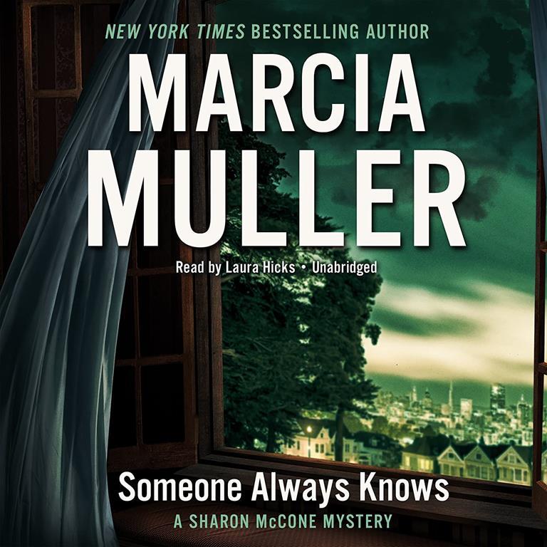 Someone Always Knows (Sharon McCone Mysteries, Book 34)