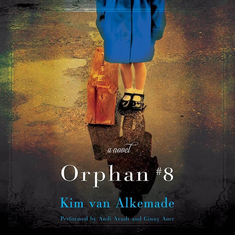 Orphan Number Eight: A Novel