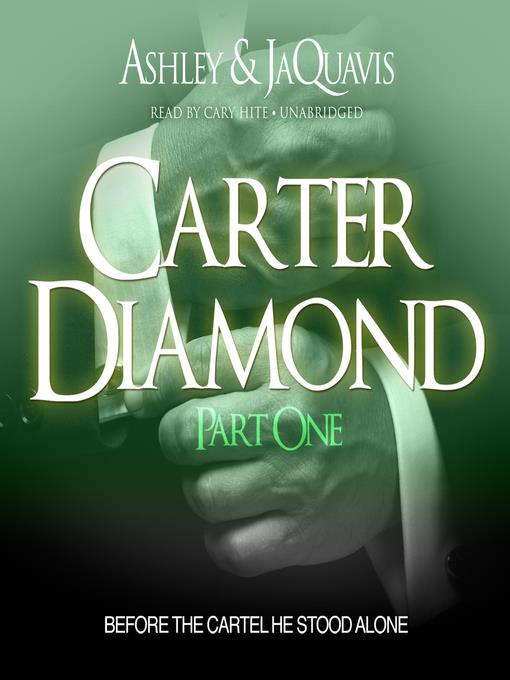 Carter Diamond, Part 1