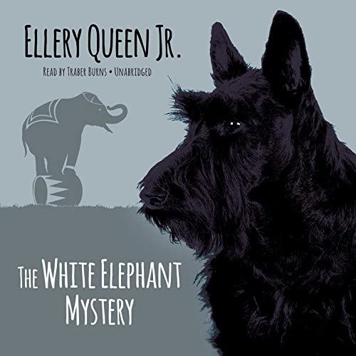 The White Elephant Mystery (Ellery Queen, Jr. Mysteries)