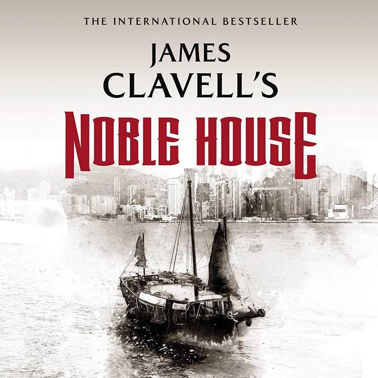 Noble House: The Epic Novel of Modern Hong Kong (Asian Saga, Book 5) (Asian Saga, 5)