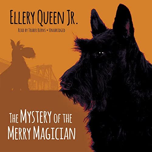 The Mystery of the Merry Magician (Ellery Queen, Jr., Mysteries)