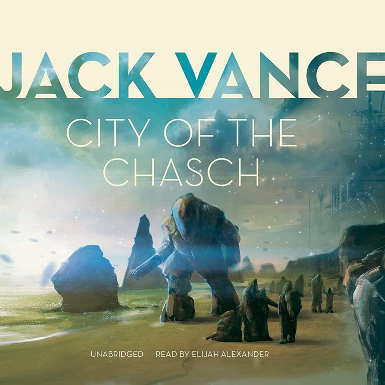 City of the Chasch (Tschai, Planet of Adventure Series, Book 1)