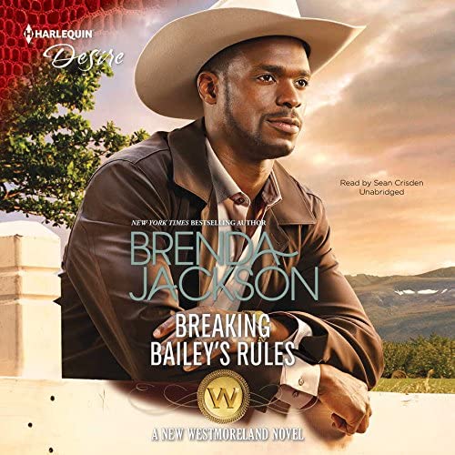 Breaking Bailey's Rules (Westmoreland Series, book 26)