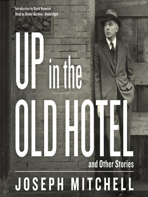 Up in the Old Hotel, and Other Stories