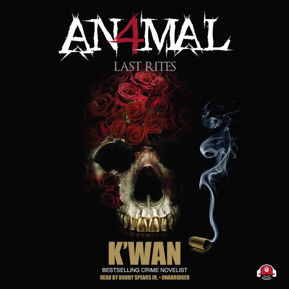 Animal 4: Last Rites (Animal Series, Book 4)