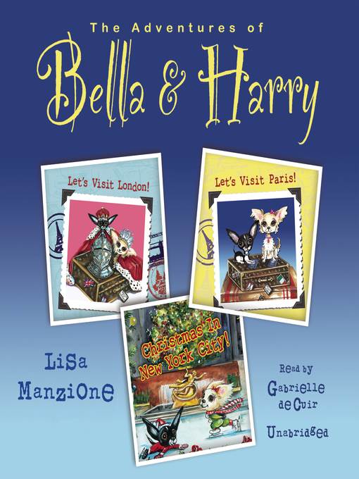 The Adventures of Bella & Harry, Volume 1