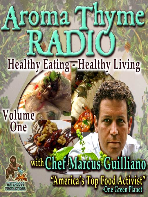 Aroma Thyme Radio with Chef Marcus Guiliano