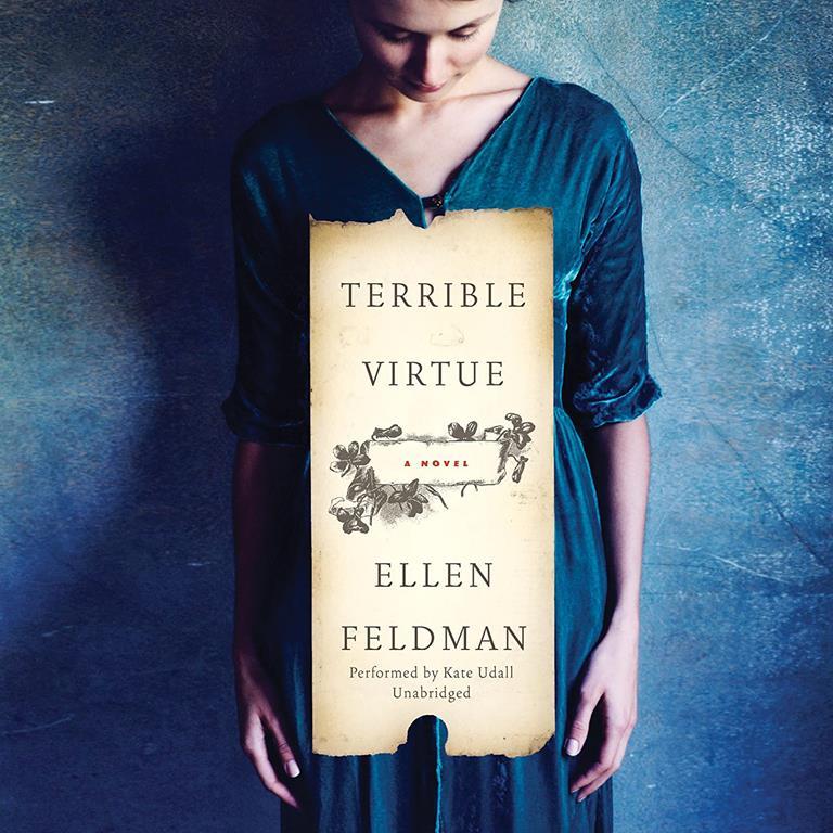 Terrible Virtue: A Novel