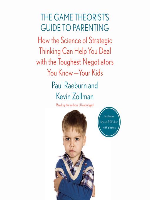 The Game Theorist's Guide to Parenting