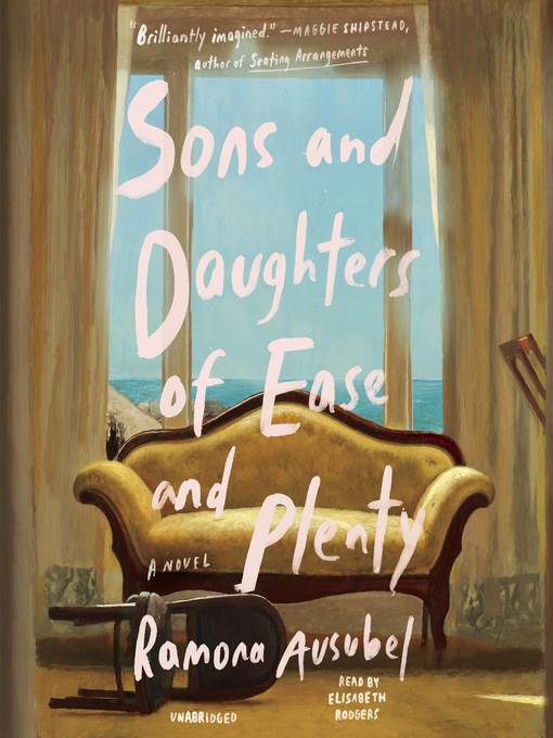 Sons and Daughters of Ease and Plenty