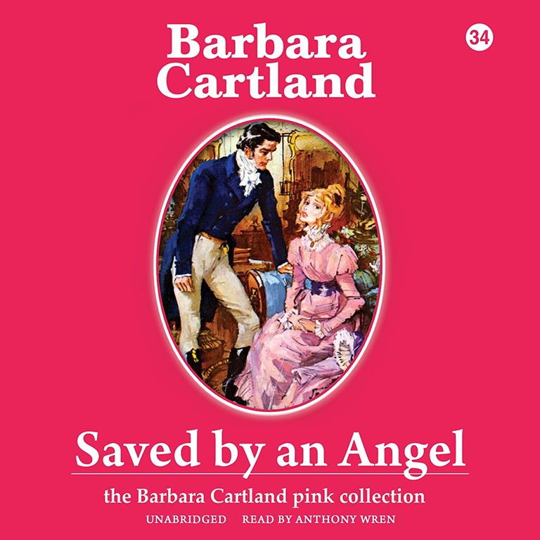 Saved by an Angel (Barbara Cartland Pink Collection)