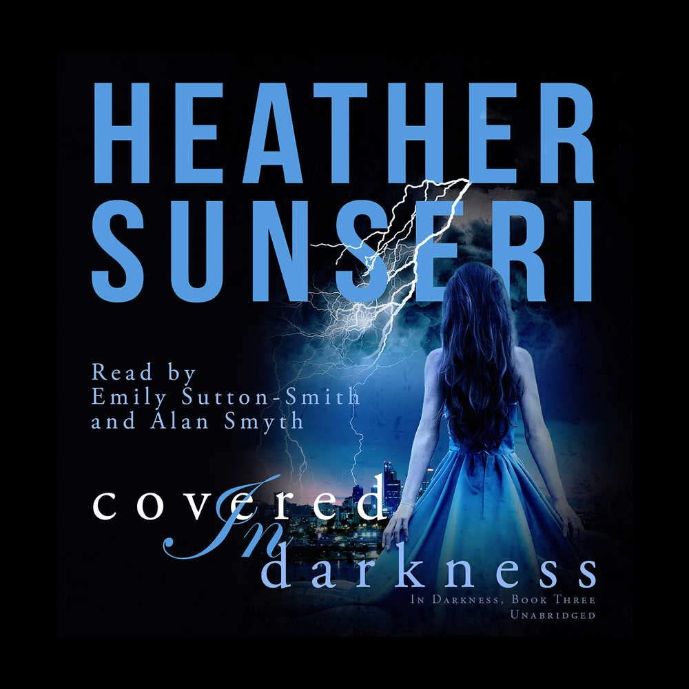 Covered in Darkness (In Darkness Series, Book 3)