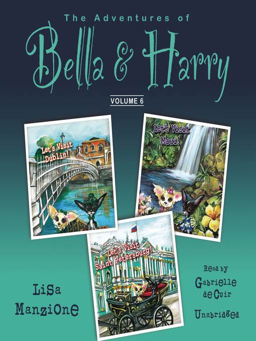 The Adventures of Bella & Harry, Volume 6