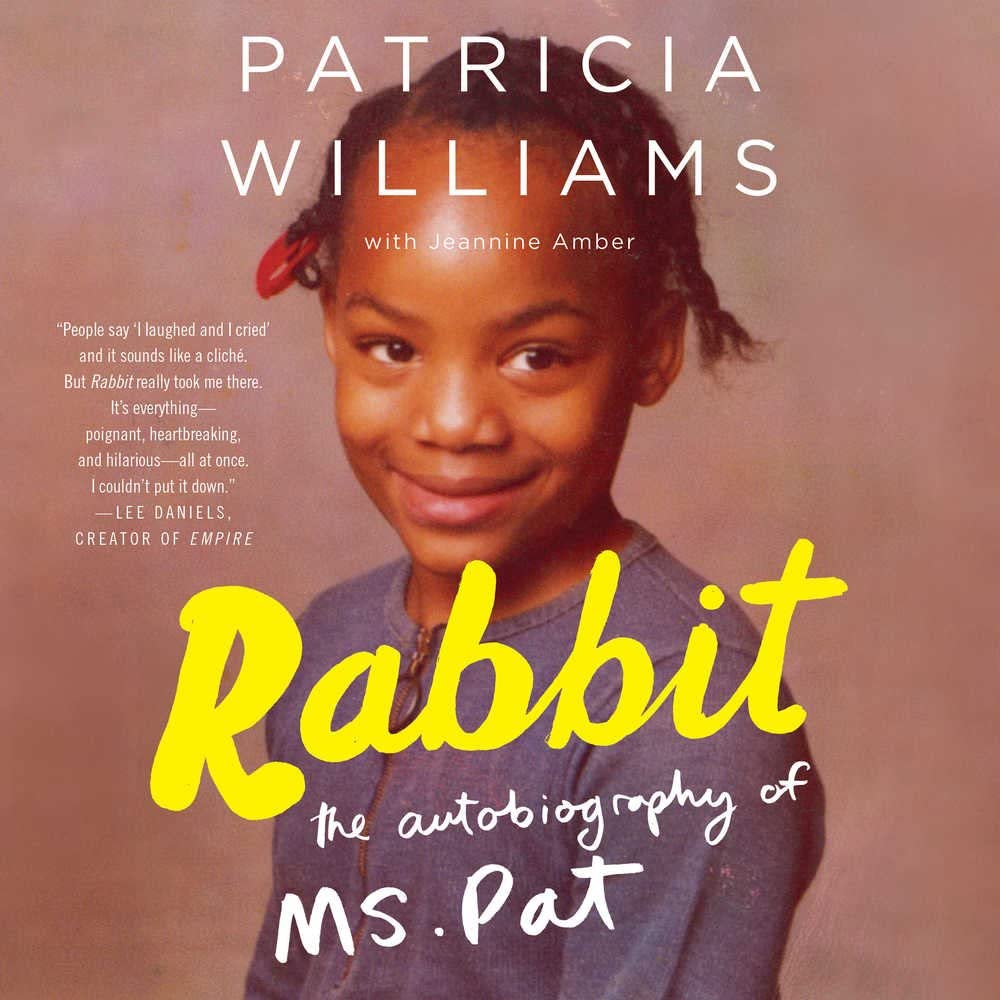 Rabbit: The Autobiography of Ms. Pat