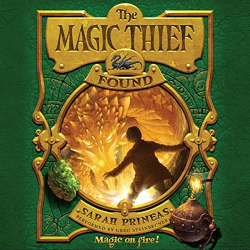 The Magic Thief: Found (Magic Thief Series, Book 3)