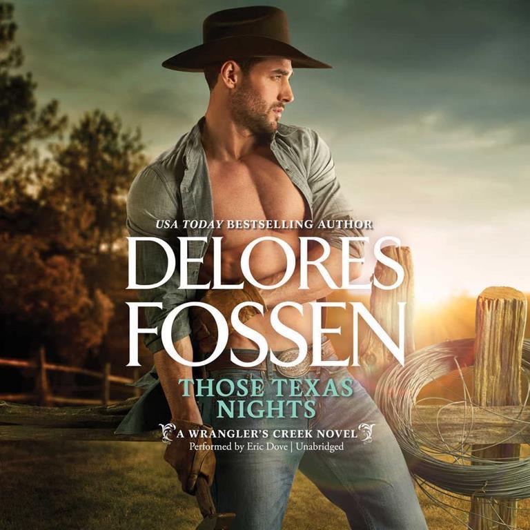 Those Texas Nights (Wrangler's Creek series, Book 1)