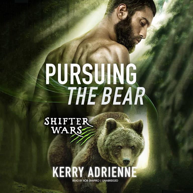 Pursuing the Bear (Shifter Wars Series, Book 2)