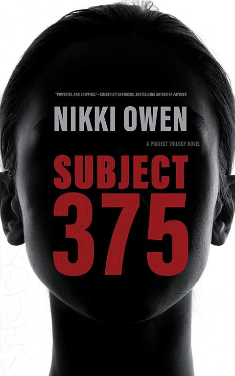 Subject 375 (Project Trilogy, Book 1) (Project Trilogy, 1)