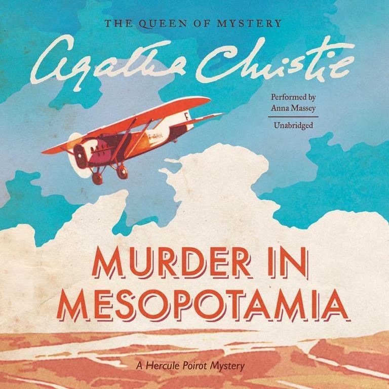 Murder in Mesopotamia: A Hercule Poirot Mystery (Hercule Poirot Mysteries, Book 14) (Hercule Poirot Mysteries (Audio))