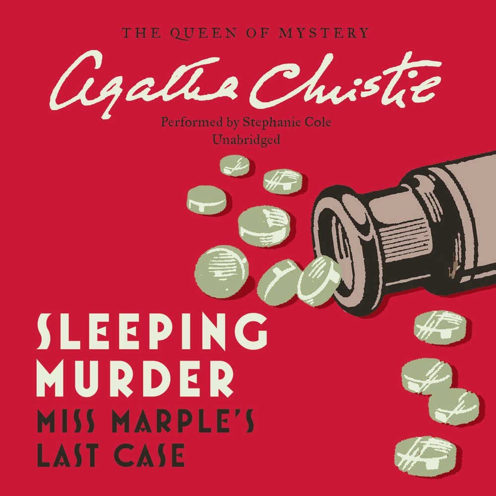 Sleeping Murder: Miss Marple's Last Case (Miss Marple Series, Book 13) (Miss Marple Mysteries (Audio))