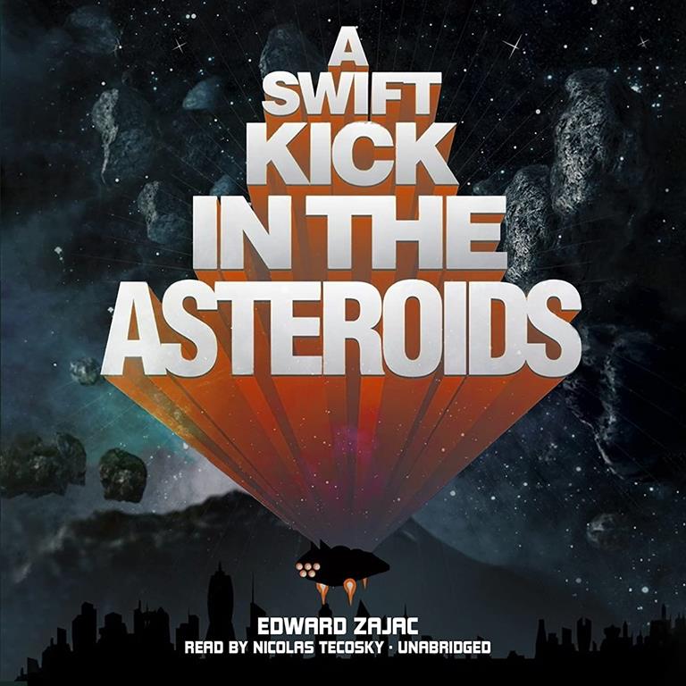 A Swift Kick in the Asteroids