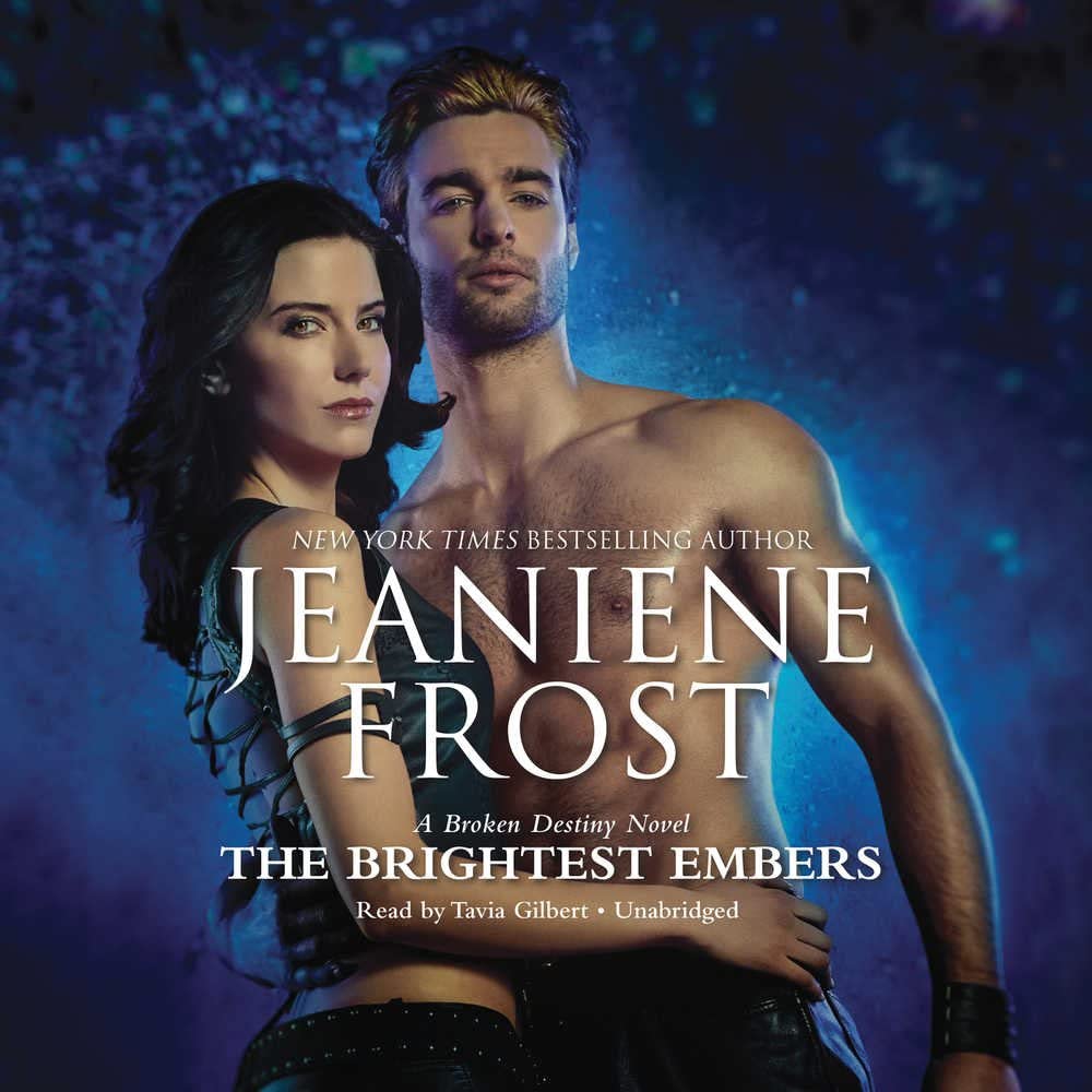 The Brightest Embers (Broken Destiny Series, Book 3)