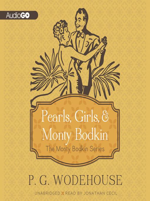 Pearls, Girls, & Monty Bodkin