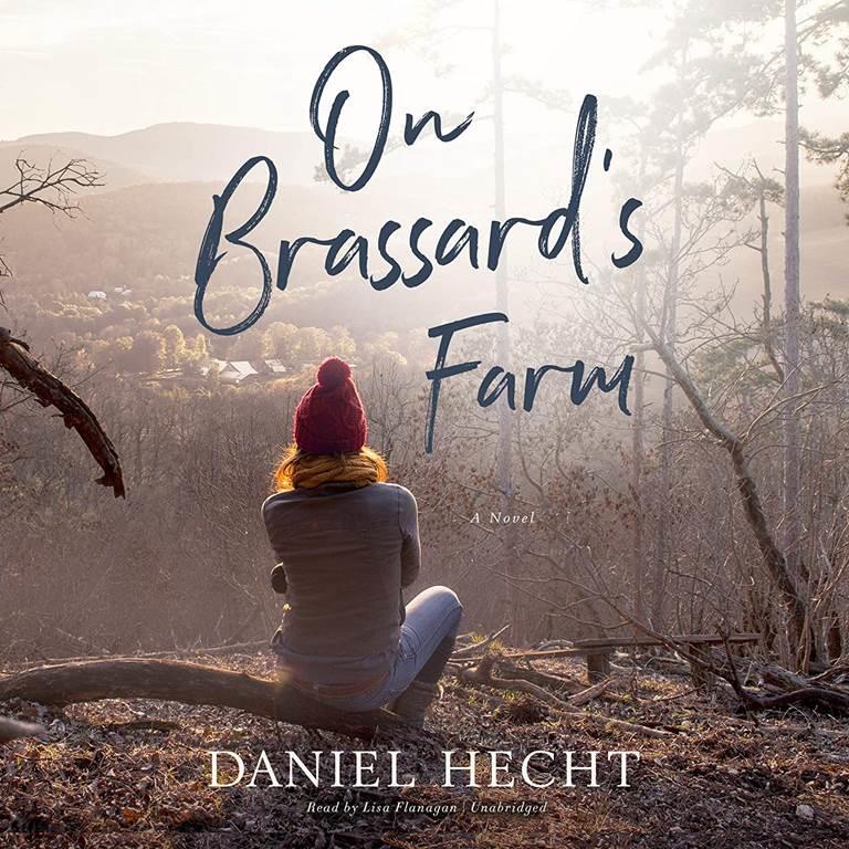 On Brassard's Farm: A Novel