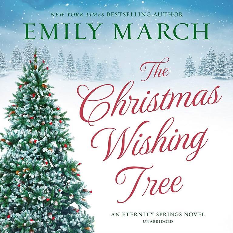 The Christmas Wishing Tree: The Eternity Springs Series, book 15 (Eternity Springs Series, 15)