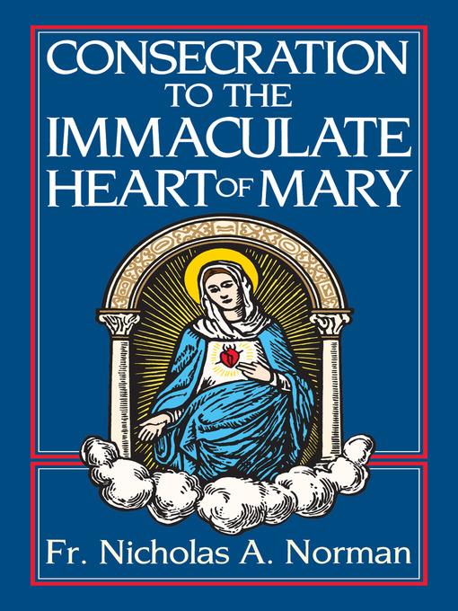 Consecration to the Immaculate Heart of Mary