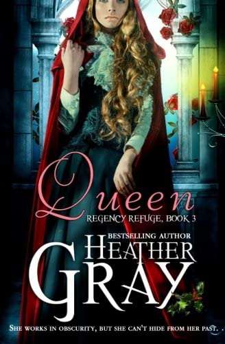 Queen (Regency Refuge) (Volume 3)