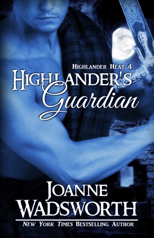 Highlander's Guardian (Highlander Heat)