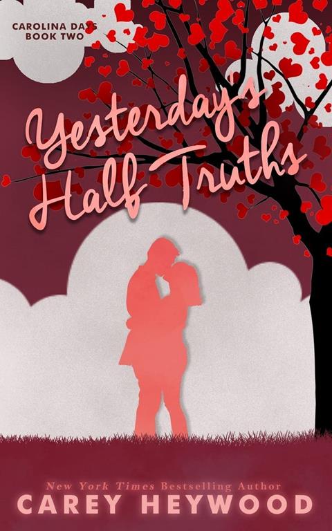 Yesterday's Half Truths (Carolina Days) (Volume 2)