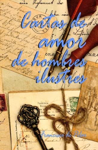 Cartas de amor de hombres ilustres (Spanish Edition)