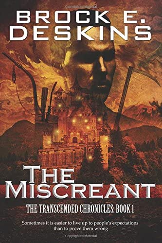 The Miscreant (The Transcended Chronicles) (Volume 1)