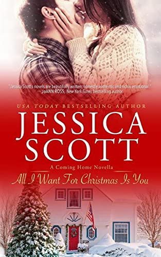 All I Want For Christmas Is You: A Coming Home Novella (Coming Home 5.5)