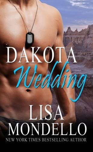 Dakota Wedding (Dakota Hearts) (Volume 6)